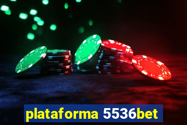 plataforma 5536bet